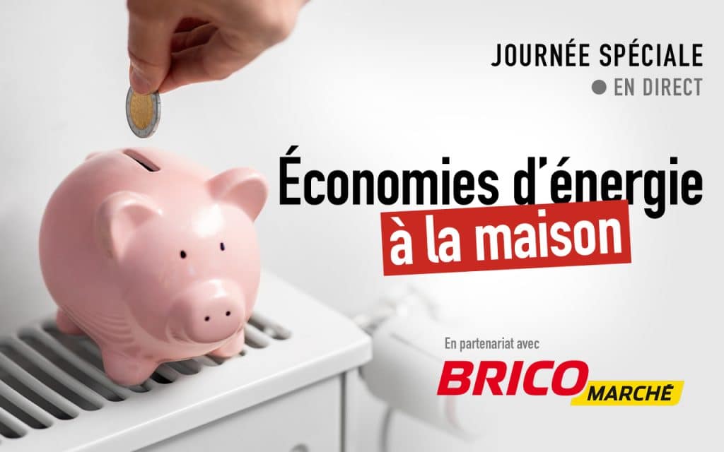 Journée spéciale - économies d'énergie à la maison - AirZen Radio - Bricomarché