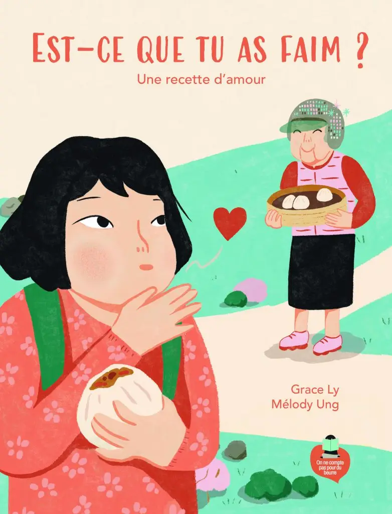 Couverture "Est-ce que tu as faim ," écrit par Grace Ly et illustré par Mélody Ung