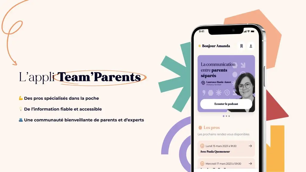 L’appli Team’Parents soutient et accompagne les parents en difficulté 