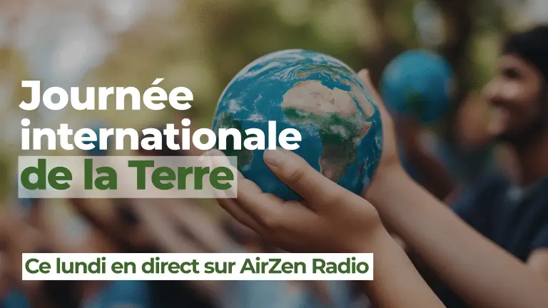 Journée spéciale : le 22 avril c’est la journée mondiale de la Terre